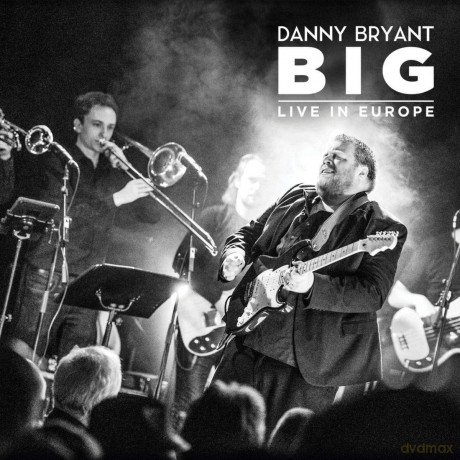 Danny Bryant: Big [2CD]