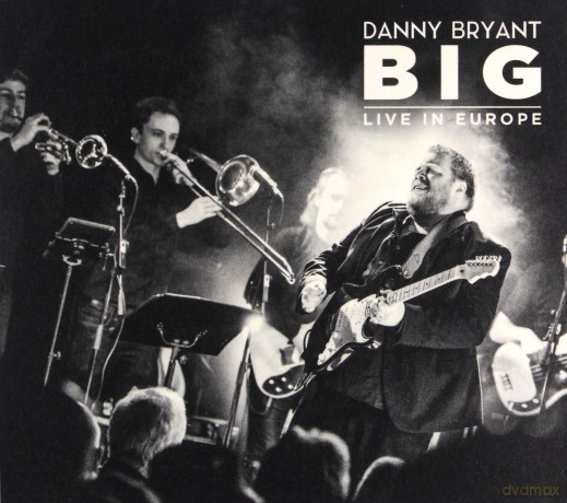 Danny Bryant: Big [2CD]