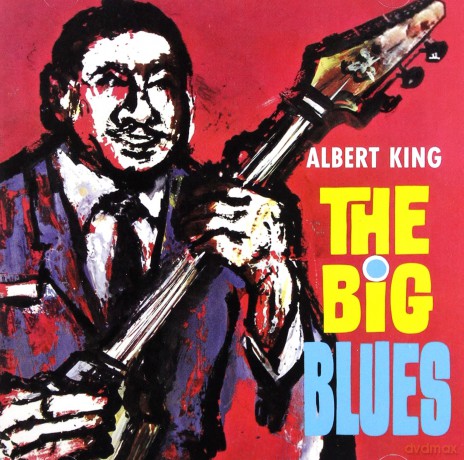 Albert King: Big Blues [CD]