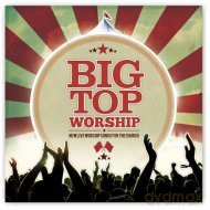 Big Top Worship [CD]