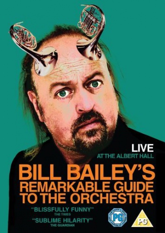 Bill BaileyS Remarkable Guide To The Orchestra [DVD]