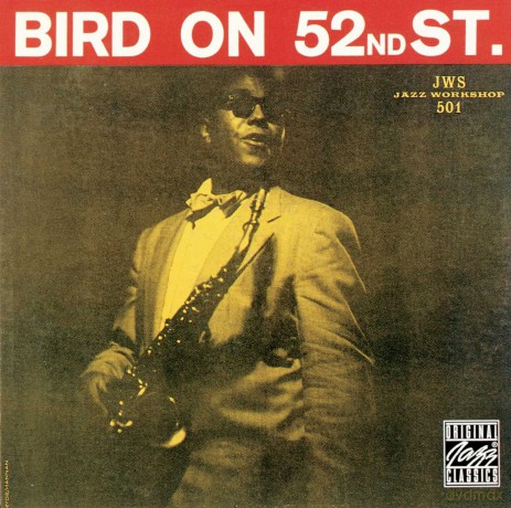 Charlie Parker: Bird On 52Nd Street [CD]