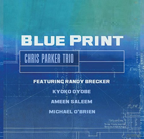 Chris Parker Trio: Blue Print [CD]