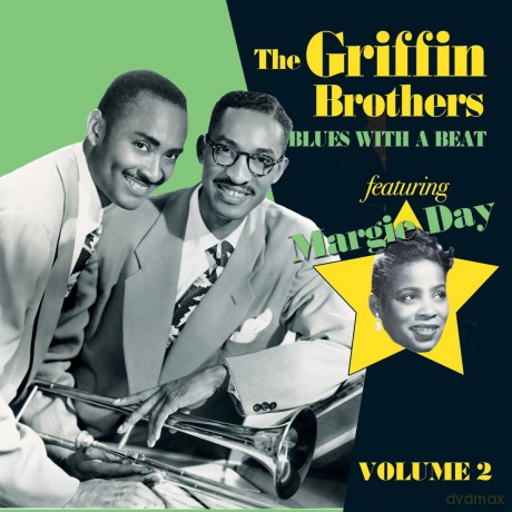 Griffin Brothers Featuring Margie Day: Blues With A Beat Vol. 2 [CD]
