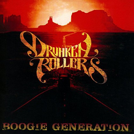 Drunken Rollers: Boogie Generation [CD]