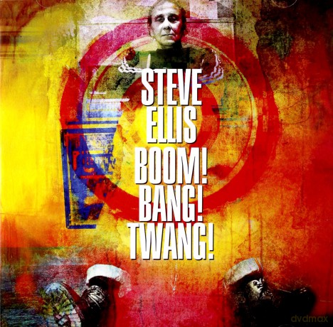 Steve Ellis: Boom! Bang! Twang! [CD]