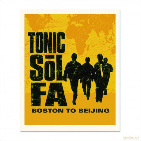 Tonic Sol-Fa: Boston To Beijing [CD]