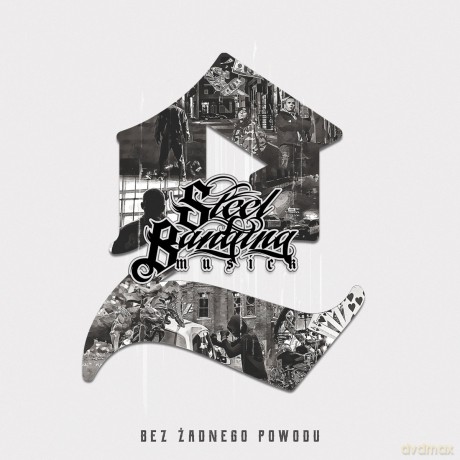 Steel Banging: Bez Żadnego Powodu [CD]