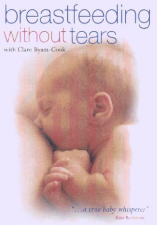 Breastfeeding Without Tears [DVD]
