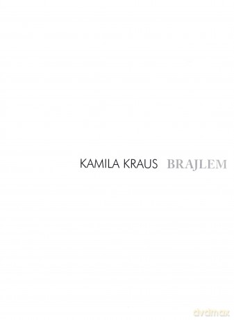 Kamila Kraus: Brajlem (wersja z tekstem Brajla) (digipack) [CD]