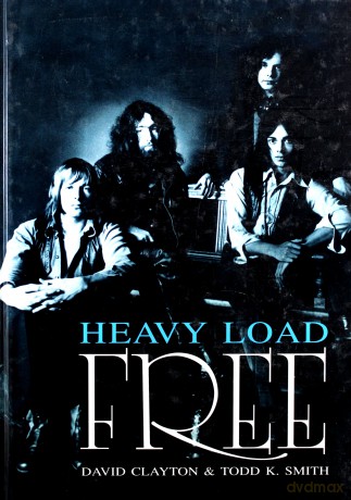Free. Heavy Load - David Clayton, Todd K. Smith [książka]