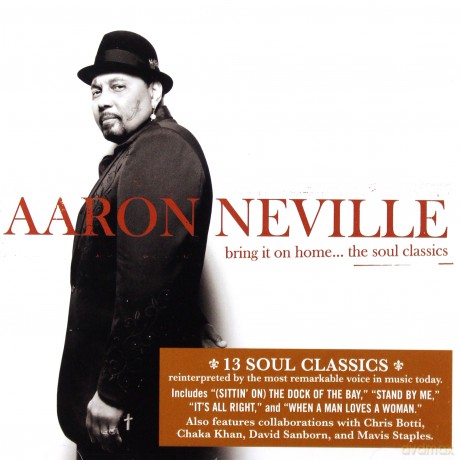 Aaron Neville: Bring It On Home - The Soul Classics [CD]