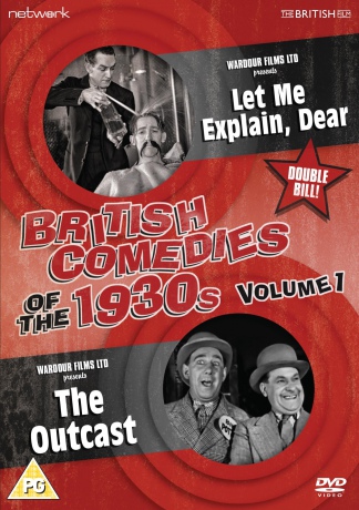 British Comedies Of The 1930s Vol 1 Let Me Explain Dear The Outcast [DVD]