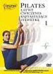 Pilates: Łatwe ćwiczenia kształtujące sylwetkę 1 PRZECENA  [DVD]
