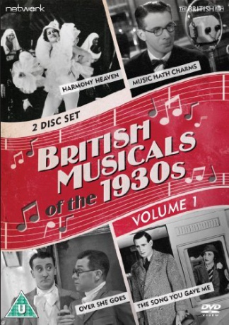 British Musicals Of The 1930s Harmony Heaven The Song You Gave Me Music Hath Charms Over She Goes Volume One [2DVD]