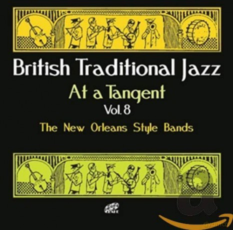 British Traditional Jazz - At A Tangent Vol.8 [CD]