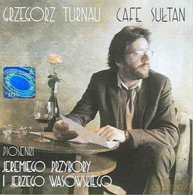 Grzegorz Turnau 09: Cafe Sułtan (Digipack) [CD]
