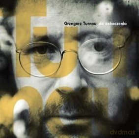 Grzegorz Turnau 12: Do Zobaczenia (Digipack) [CD]