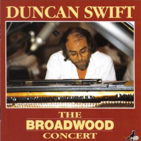 Duncan Swift: Broadwood Concert [CD]