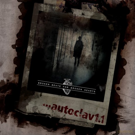 Autoclav1.1: Broken Beats For Broken Hearts [CD]