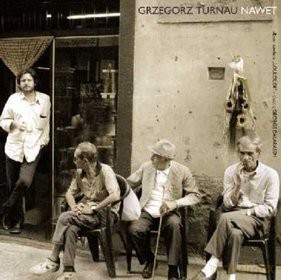 Grzegorz Turnau 08: Nawet (Digipack) [CD]