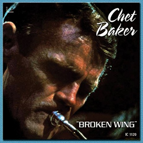 Chet Baker: Broken Wing [CD]