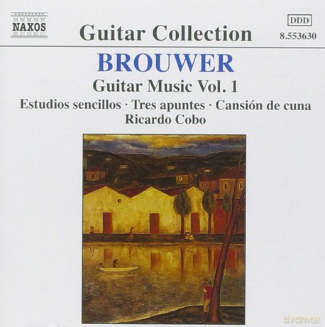 Tres Apuntescancion De Cuna: Brouwerguitar Music Vol 1 [CD]