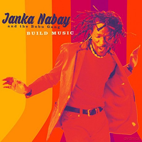 Janka Nabay: Build Music [CD]