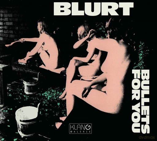 Blurt: Bullets For You [CD]