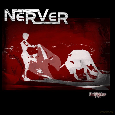 Nerver: Bullfighter [CD]