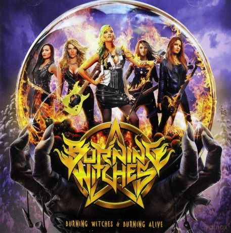 Burning Witches: Burning Witches + Burning Alive [CD]