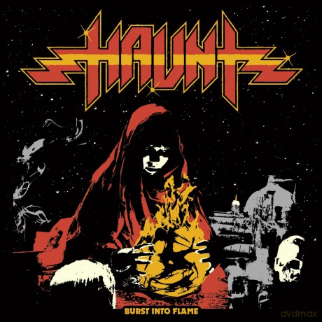 Haunt: Burst Into Flames [CD]