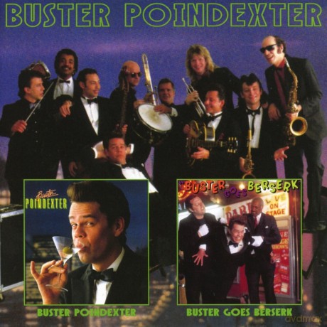 Buster Poindexter: Buster Goes Beserk / Buster Poindexter [CD]