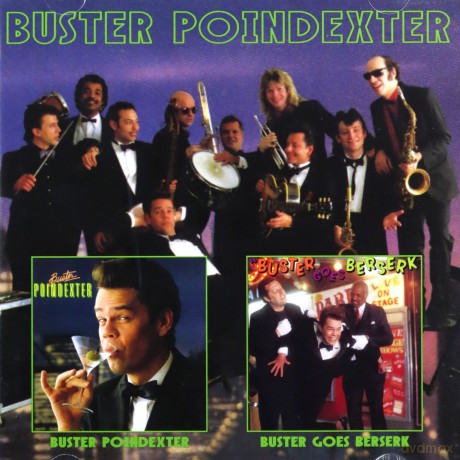 Buster Poindexter: Buster Goes Beserk / Buster Poindexter [CD]