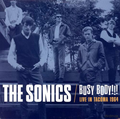 Sonics: Busy Body! Live In Tacoma 1964 [CD]