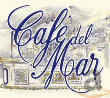 Cafe Del Mar - Vol. 17 [2CD]