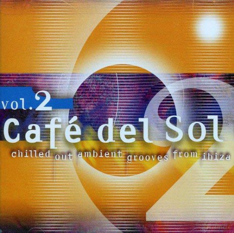 Cafe Del Sol 2 [CD]