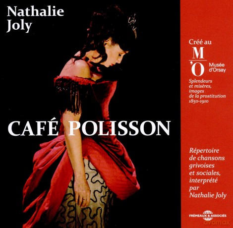 Nathalie Joly: Cafe Polisson - Cree Au Musee DOrsay Pour LExposition Splendeurs Et Miseres. Images De La Prostitution 1850-1910 Repertoire De Chansons Grivoises Et Sociales [CD]