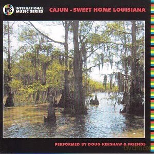 Cajun - Sweet Home Louisiana [CD]