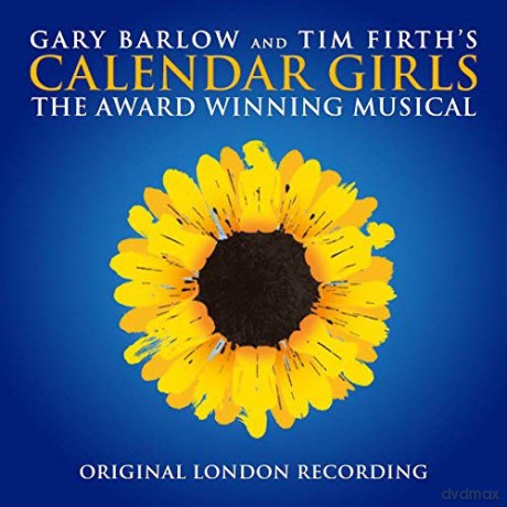 Original London Cast: Calendar Girls [2CD]