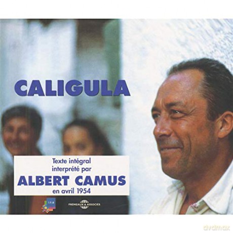 Albert Camus: Caligula - Lu Par Albert Camus En 1954 [2CD]