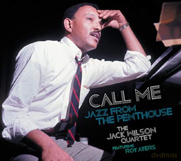 Jack Wilson: Call Me - Jazz From The Penthouse (Featuring Roy Ayers) [CD]
