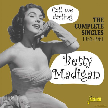 Betty Madigan: Call Me Darling - The Complete Singles 1953-1961 [2CD]