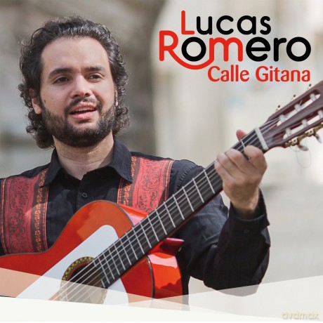 Lucas Romero: Calle Gitana [CD]