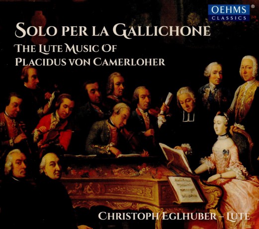 Christoph Eglhuber: Camerloher/Solo Per La Gallichone [CD]