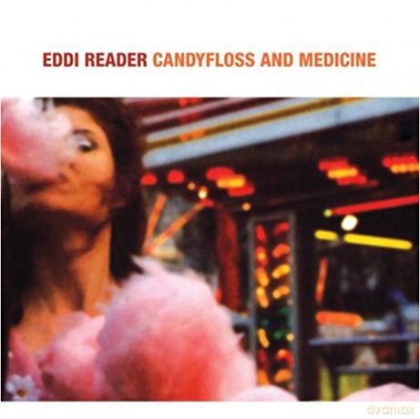 Eddi Reader: Candyfloss And Medicine [CD]
