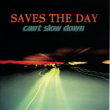 Saves The Day: CanT Slow Down [CD]