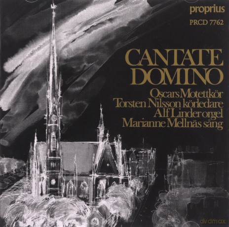 Oscars Motettkor: Cantate Domino [CD]