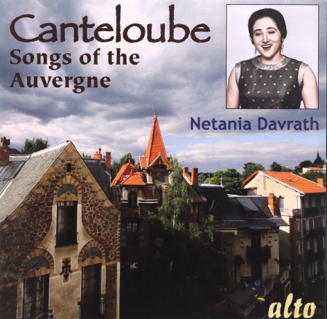Netalia Davrath: Canteloube Songs Of The Auvergne [CD]