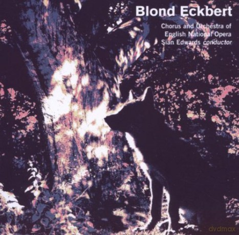 Judith Weir: Blond Eckbert Opera In 2 Acts [CD]